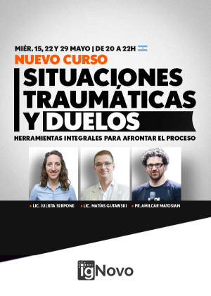 IGNOVO: CURSO | Situaciones traumáticas y duelos | Herramientas integrales para afrontar el proceso